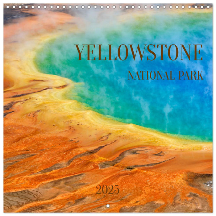 Yellowstone National Park (CALVENDO Monthly Calendar 2025)