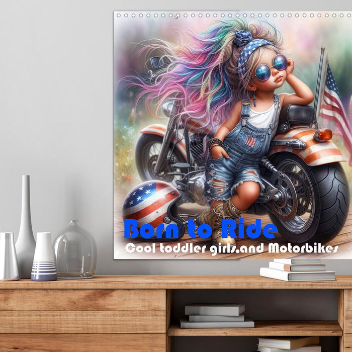 Born to Ride - Cool toddler girls and Motorbikes (CALVENDO Monthly Calendar 2025)