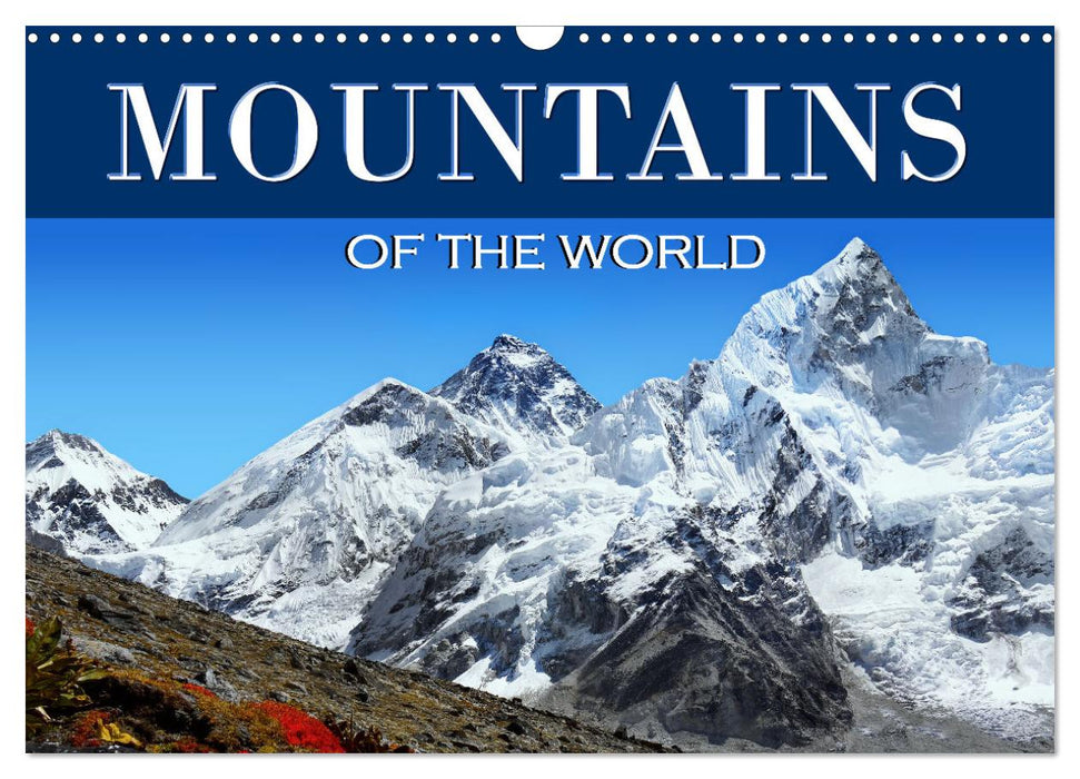 Mountains of The World (CALVENDO Monthly Calendar 2025)