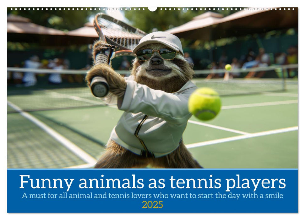 Funny animals as tennis players (CALVENDO Monthly Calendar 2025)