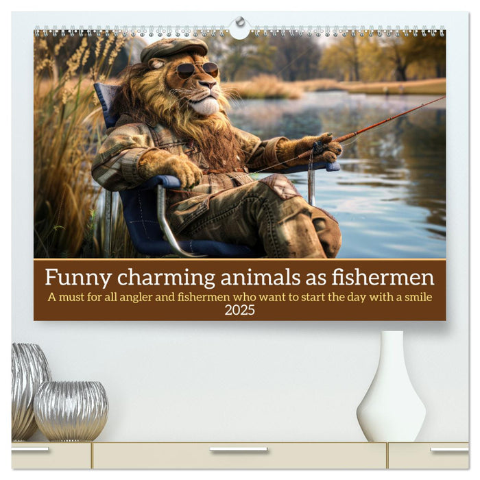 Funny charming animals as fishermen (CALVENDO Premium-Calendar 2025)