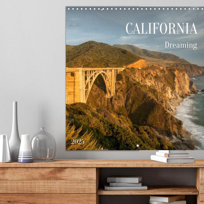 Dreaming California (CALVENDO Monthly Calendar 2025)