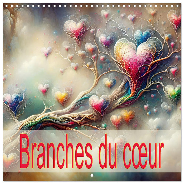 Branches du cœur (CALVENDO Calendrier mensuel 2025)