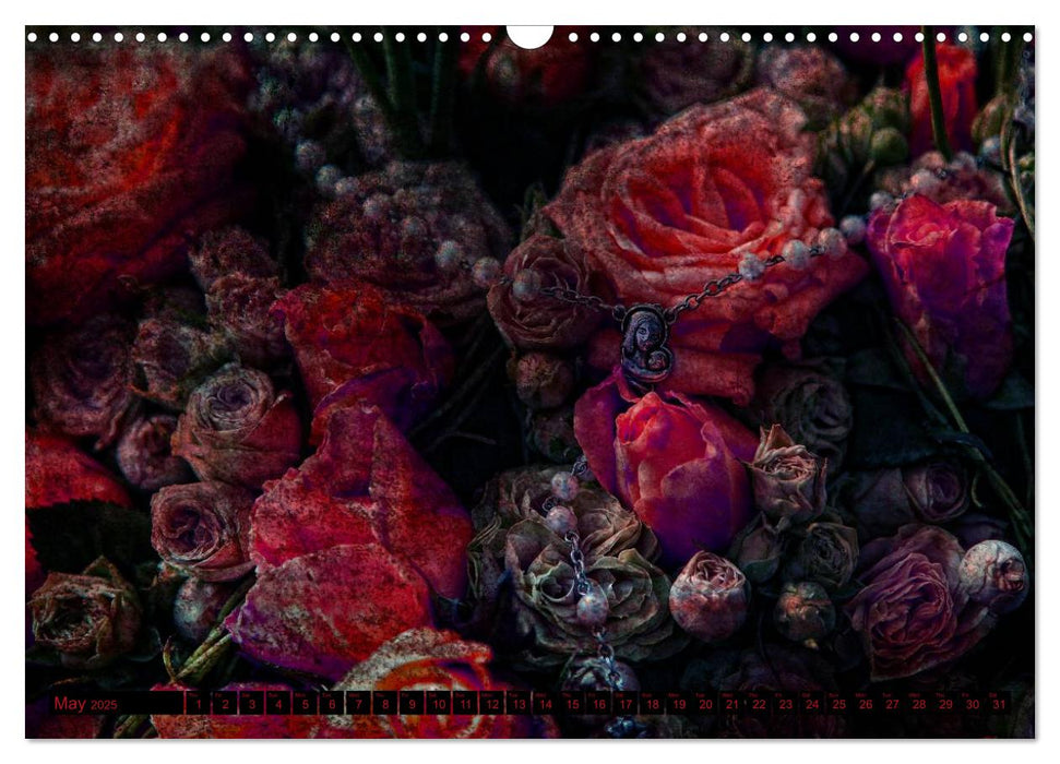 Gothic Roses (CALVENDO Monthly Calendar 2025)