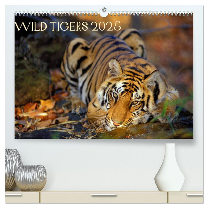 Wild Tigers 2025 (CALVENDO Premium-Calendar 2025)