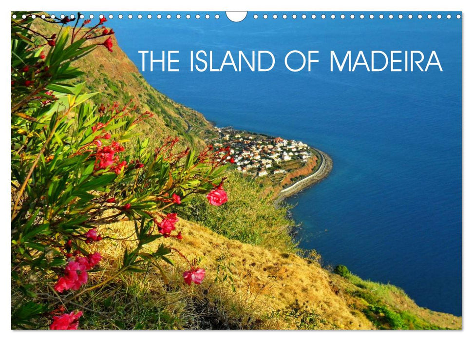 THE ISLAND OF MADEIRA (CALVENDO Monthly Calendar 2025)