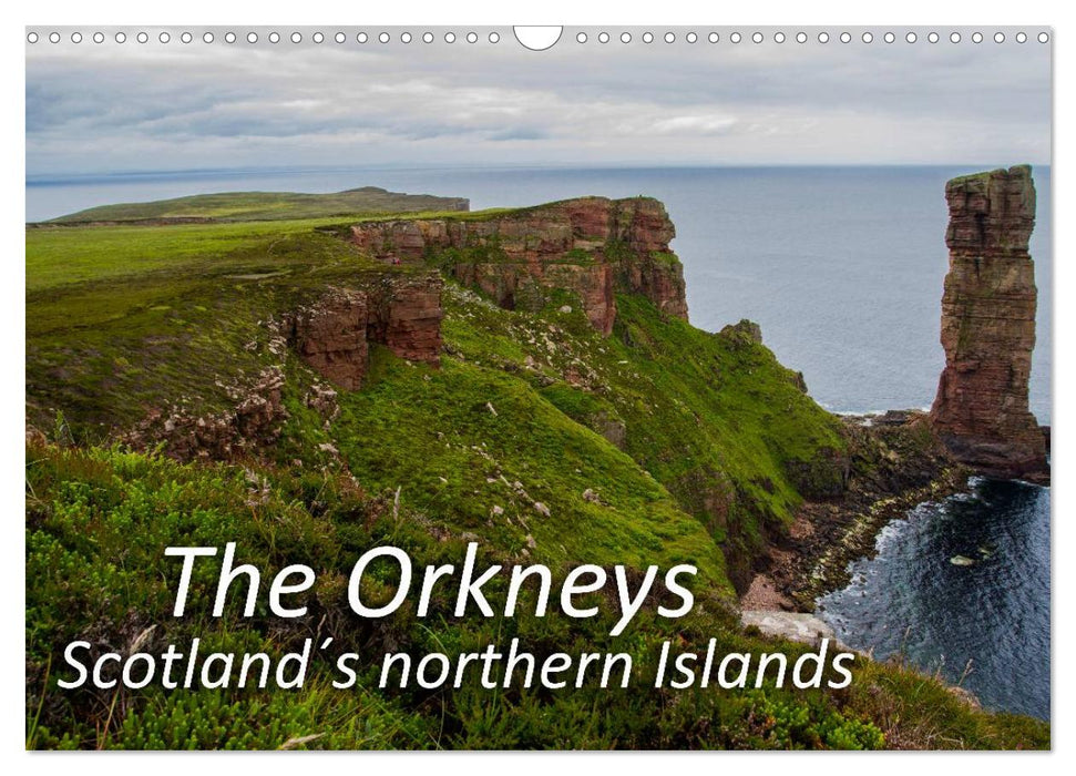 The Orkneys - Scotland`s northern Islands (CALVENDO Monthly Calendar 2025)