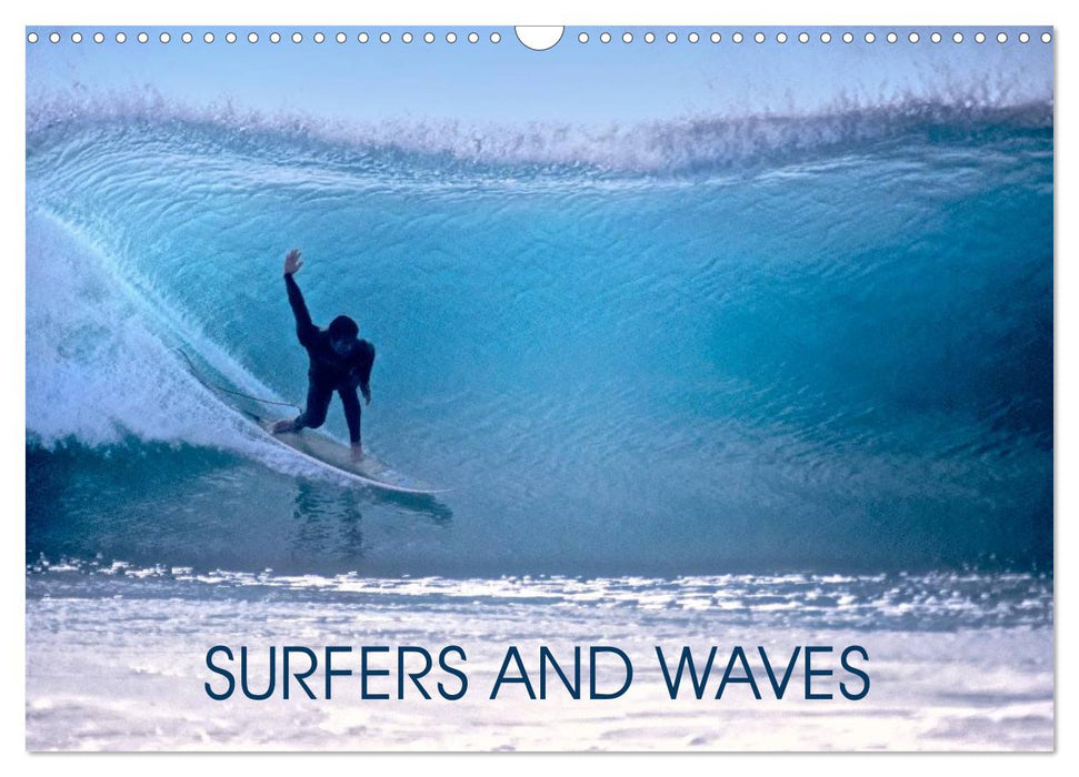 SURFERS AND WAVES (CALVENDO Monthly Calendar 2025)