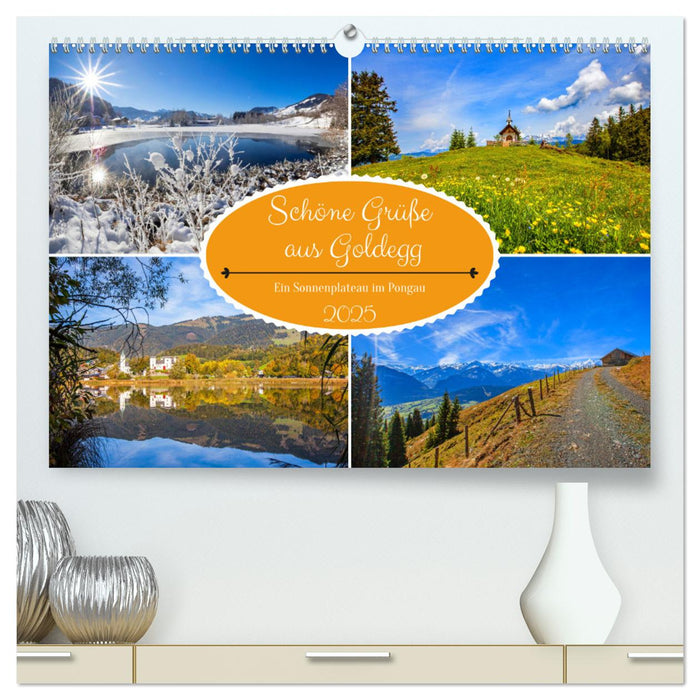 Schöne Grüße aus Goldegg (CALVENDO Premium Wandkalender 2025)