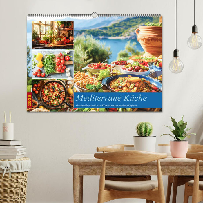 Mediterrane Küche (CALVENDO Wandkalender 2025)