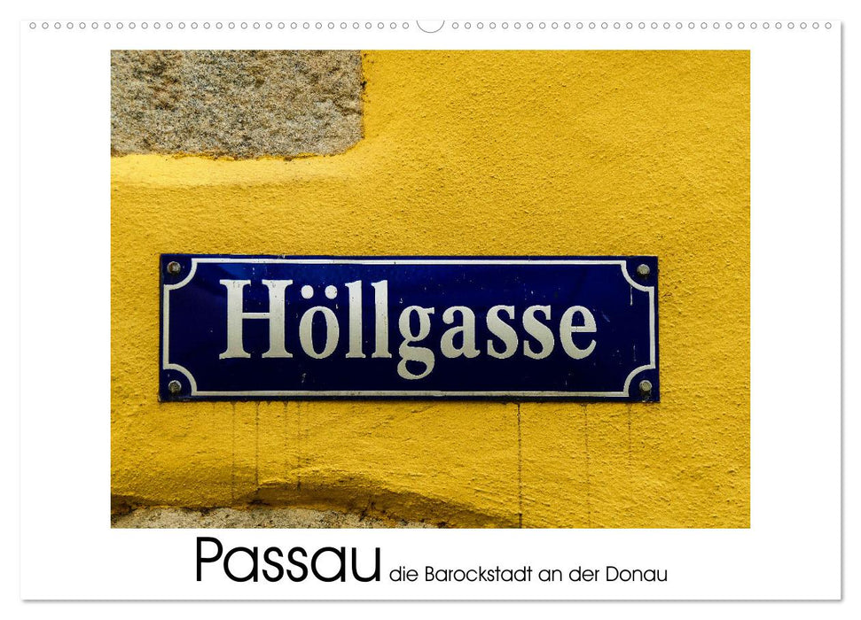 Passau die Barockstadt an der Donau (CALVENDO Wandkalender 2025)