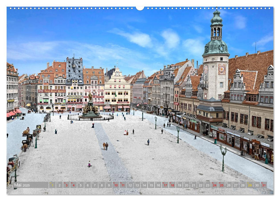 Leipzig zur Kaiserzeit in Farbe (CALVENDO Premium Wandkalender 2025)