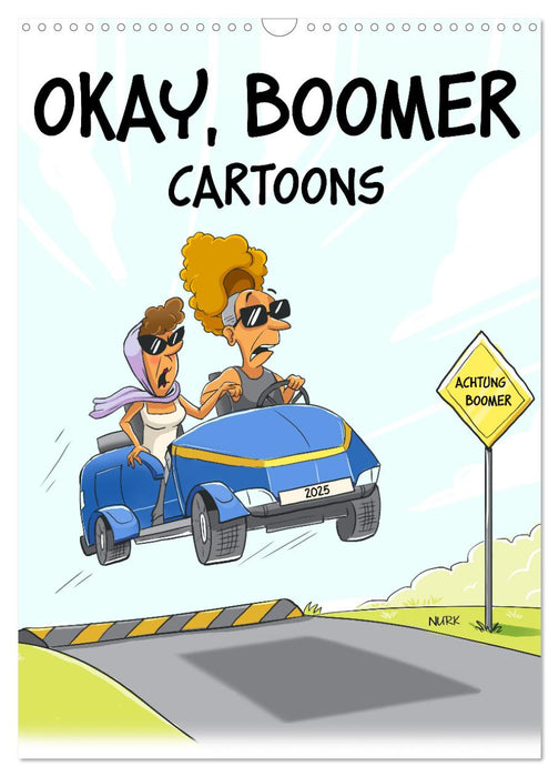 Okay, Boomer - Cartoons (CALVENDO Wandkalender 2025)