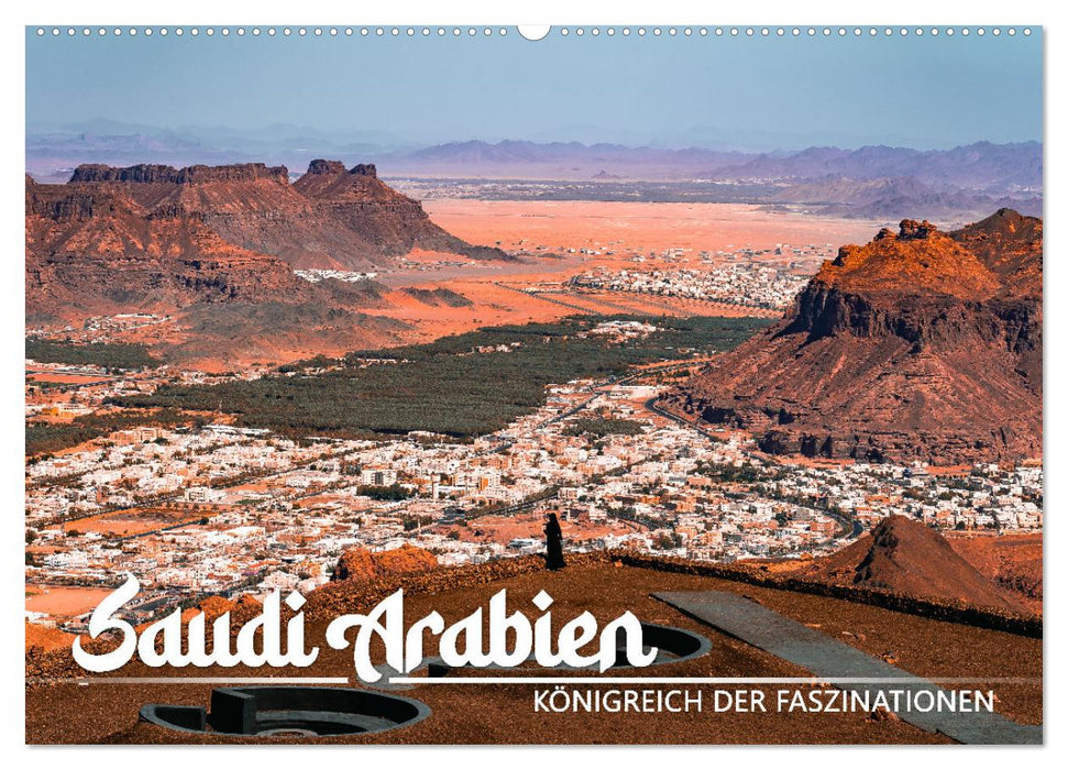 Saudi Arabien - Königreich der Faszinationen (CALVENDO Wandkalender 2025)