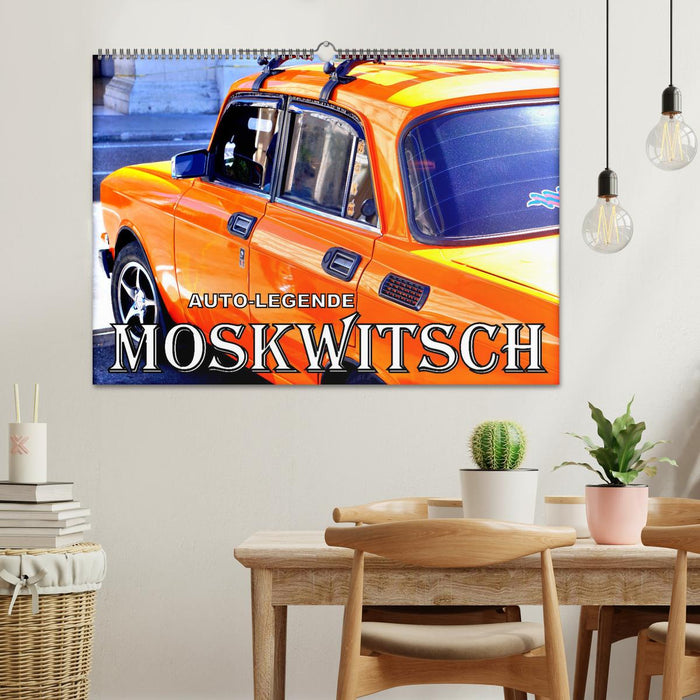 AUTO-LEGENDE MOSKWITSCH (CALVENDO Wandkalender 2025)