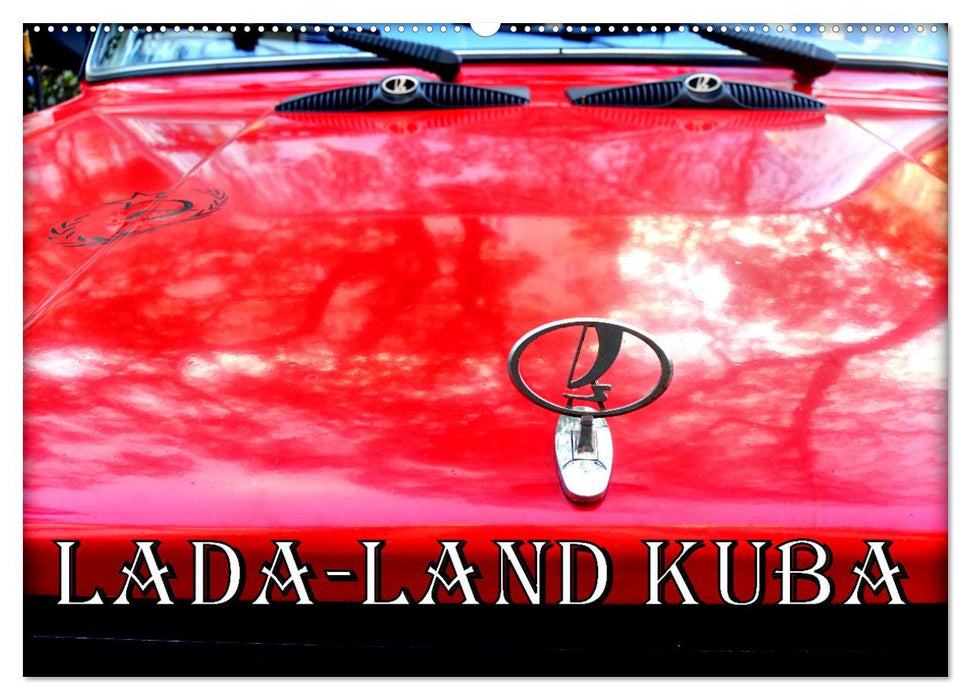 LADA-LAND KUBA (CALVENDO Wandkalender 2025)
