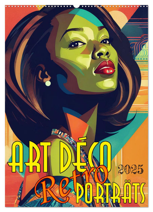 Art Deco Retro Porträts (CALVENDO Wandkalender 2025)