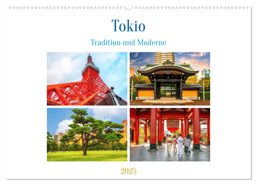 Tokio - Tradition und Moderne (CALVENDO Wandkalender 2025)
