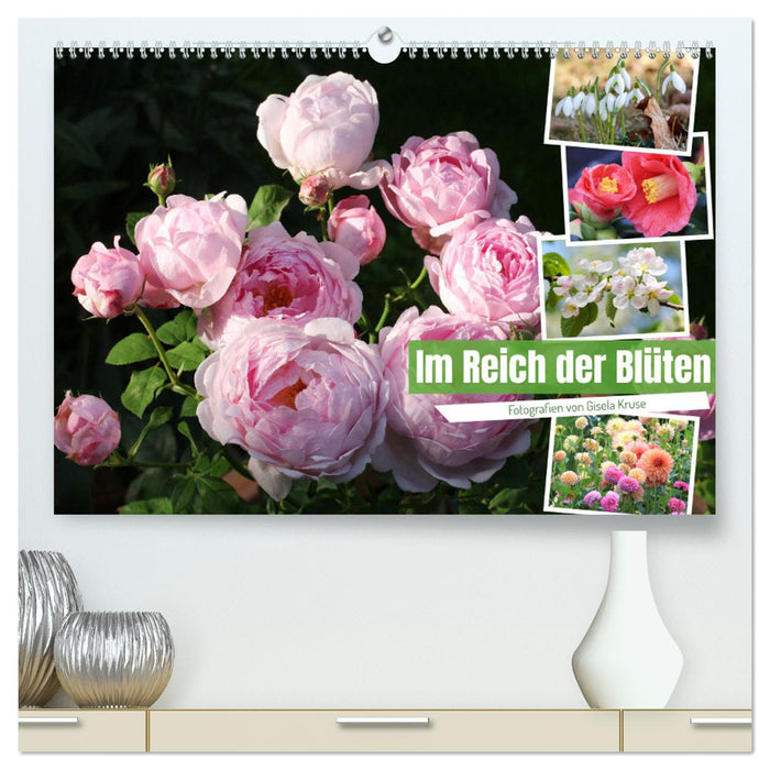 Im Reich der Blüten (CALVENDO Premium Wandkalender 2025)