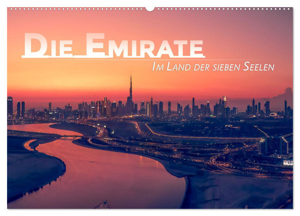 Die Emirate - Im Land der sieben Seelen (CALVENDO Wandkalender 2025)