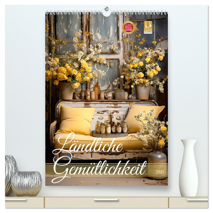 Ländliche Gemütlichkeit (CALVENDO Premium Wandkalender 2025)