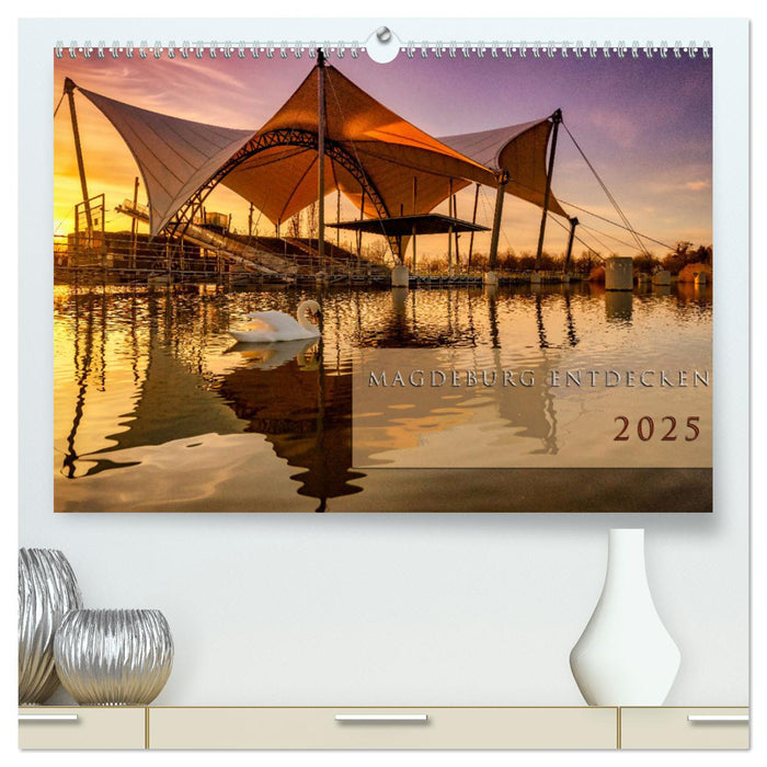 Magdeburg entdecken (CALVENDO Premium Wandkalender 2025)