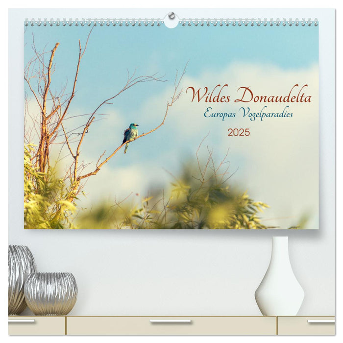 Wildes Donaudelta (CALVENDO Premium Wandkalender 2025)
