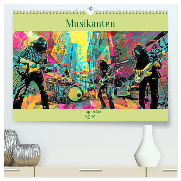 Musikanten im Pop-Art Stil (CALVENDO Premium Wandkalender 2025)