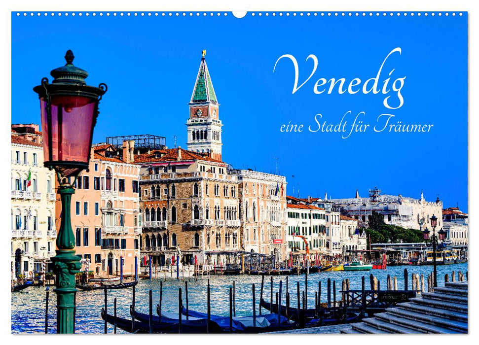 Venedig - eine Stadt für Träumer (CALVENDO Wandkalender 2025)