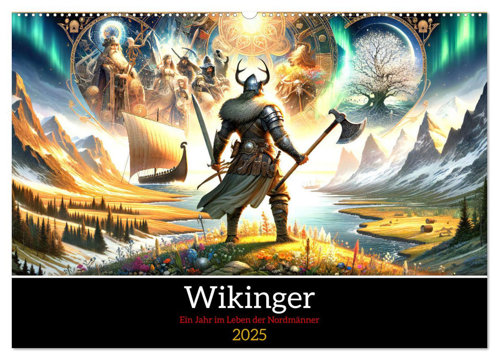 Wikinger - Ein Jahr im Leben der Nordmänner (CALVENDO Wandkalender 2025)