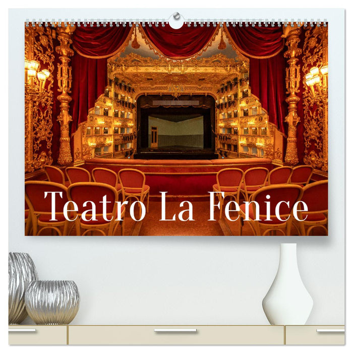 Teatro La Fenice (CALVENDO Premium Wandkalender 2025)