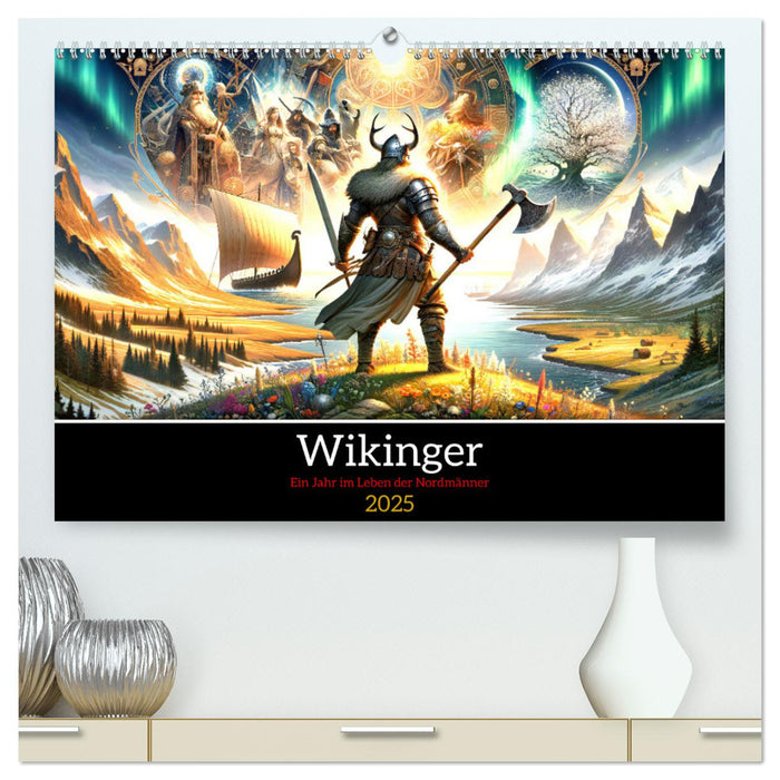 Wikinger - Ein Jahr im Leben der Nordmänner (CALVENDO Premium Wandkalender 2025)