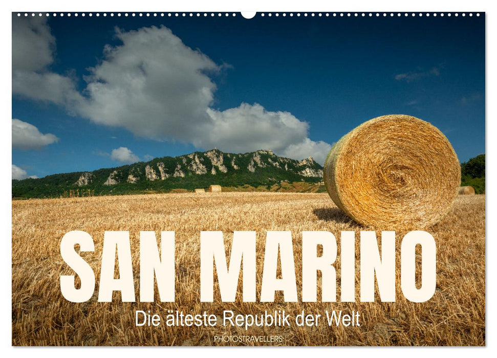 San Marino Die älteste Republik der Welt (CALVENDO Wandkalender 2025)