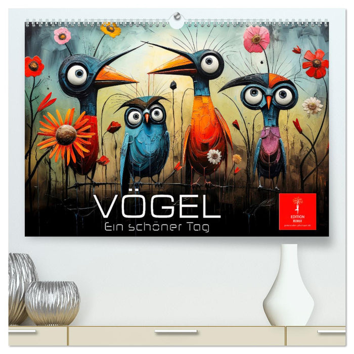 Vögel - ein schöner Tag (CALVENDO Premium Wandkalender 2025)