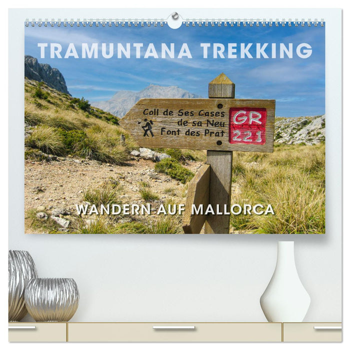 Tramuntana Trekking - Wandern auf Mallorca (CALVENDO Premium Wandkalender 2025)