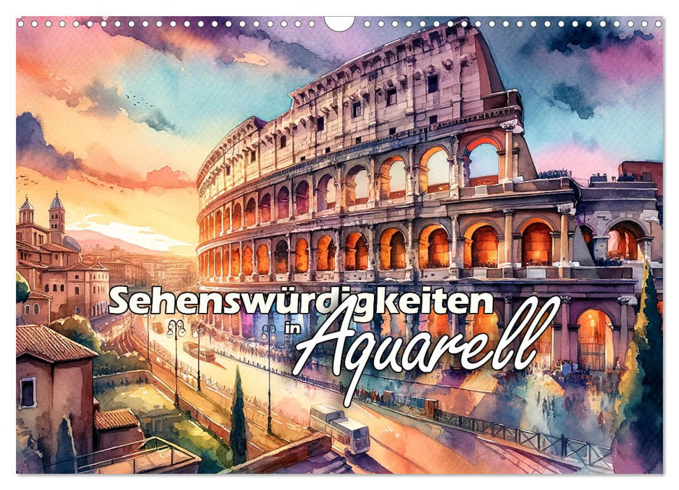 Sehenswürdigkeiten in Aquarell (CALVENDO Wandkalender 2025)