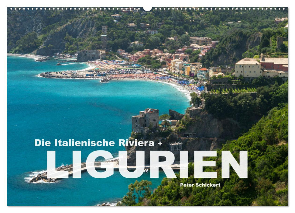 Die Italienische Riviera - Ligurien (CALVENDO Wandkalender 2025)