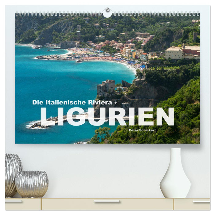 Die Italienische Riviera - Ligurien (CALVENDO Premium Wandkalender 2025)