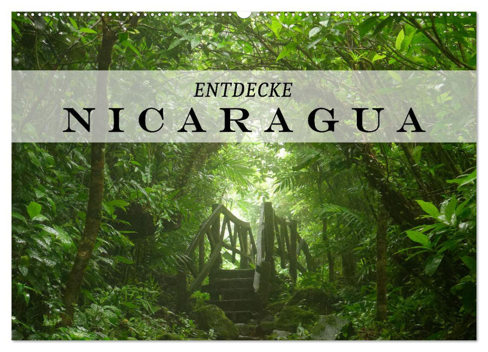 Entdecke Nicaragua (CALVENDO Wandkalender 2025)