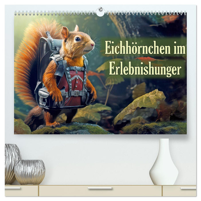 Eichhörnchen im Erlebnishunger (CALVENDO Premium Wandkalender 2025)