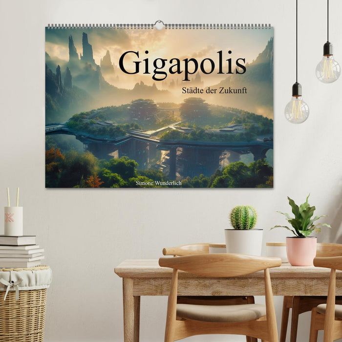 Gigapolis (CALVENDO Wandkalender 2025)