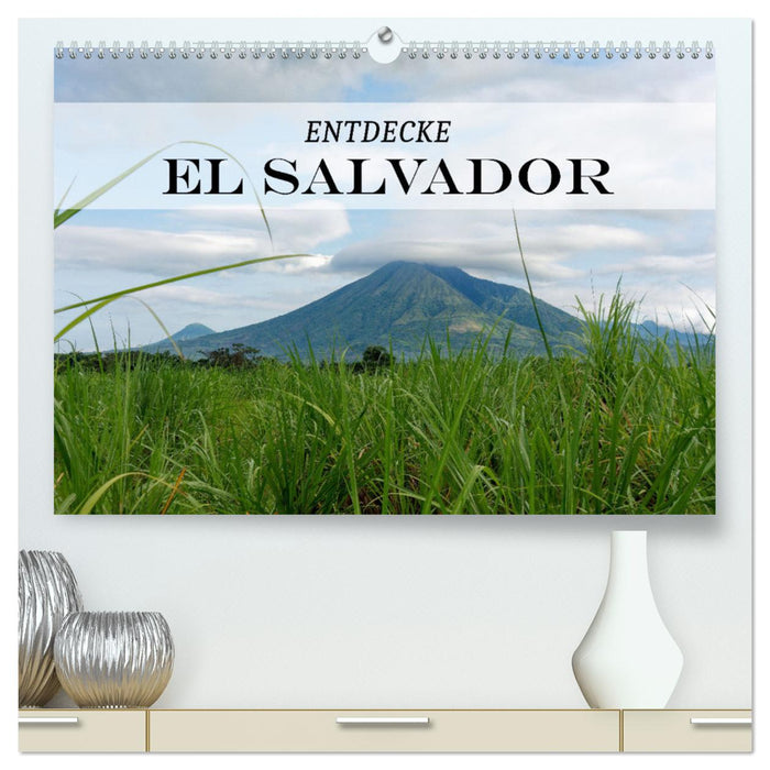 Entdecke El Salvador (CALVENDO Premium Wandkalender 2025)