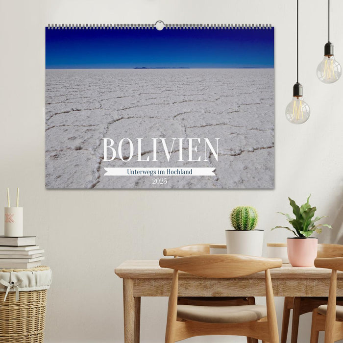 Bolivien - Unterwegs im Hochland (CALVENDO Wandkalender 2025)