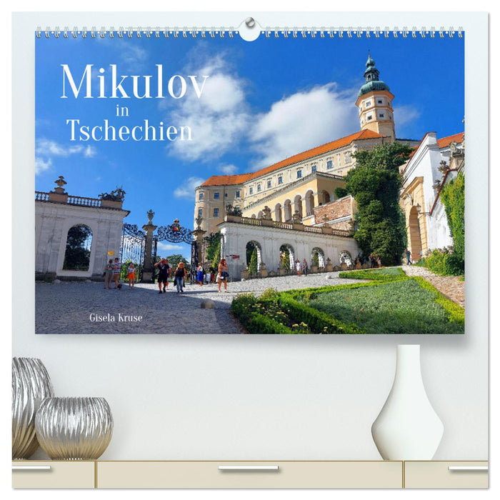 Mikulov in Tschechien (CALVENDO Premium Wandkalender 2025)