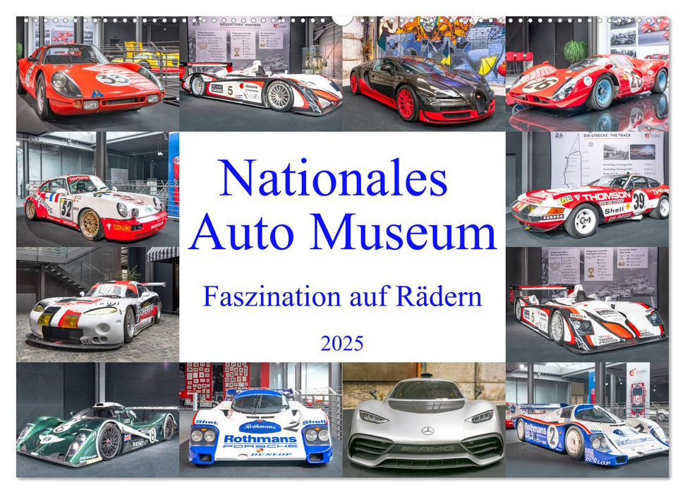 Nationales Auto Museum, Faszination auf Rädern (CALVENDO Wandkalender 2025)