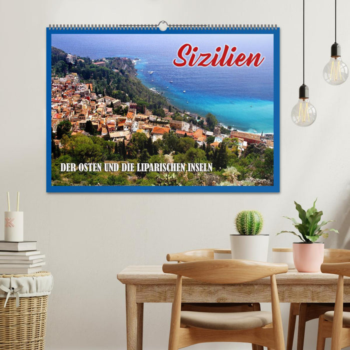 Sizilien - der Osten und die Liparischen Inseln (CALVENDO Wandkalender 2025)