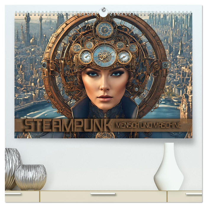 Steampunk - Mensch und Maschine (CALVENDO Premium Wandkalender 2025)