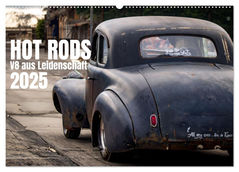 HOT RODS V8 aus Leidenschaft (CALVENDO Wandkalender 2025)