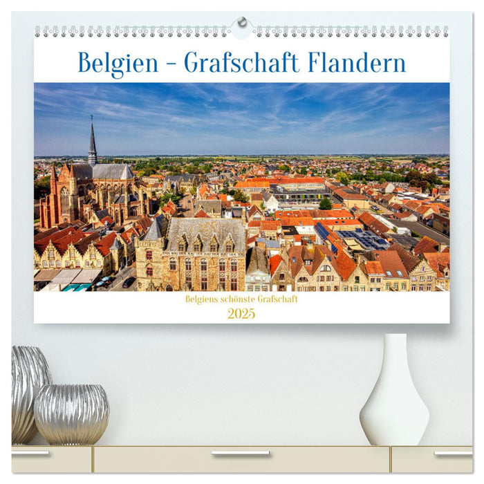 Belgien - Grafschaft Flandern (CALVENDO Premium Wandkalender 2025)