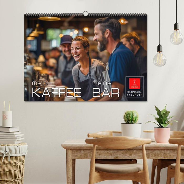 Mein Kaffee meine Bar (CALVENDO Wandkalender 2025)